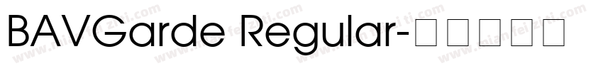 BAVGarde Regular字体转换
